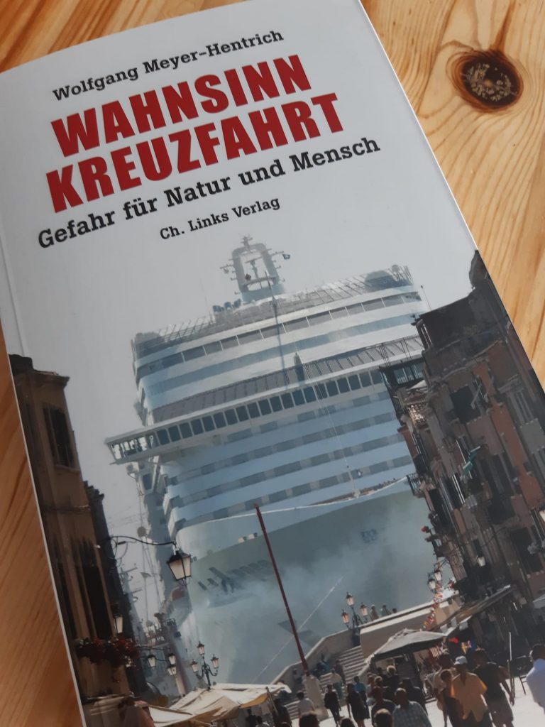 Das Cover vom Buch "Wahnsinn Kreuzfahrt - Gefahr für Natur und Mensch" von Wolfgang Meyer-Hentrich